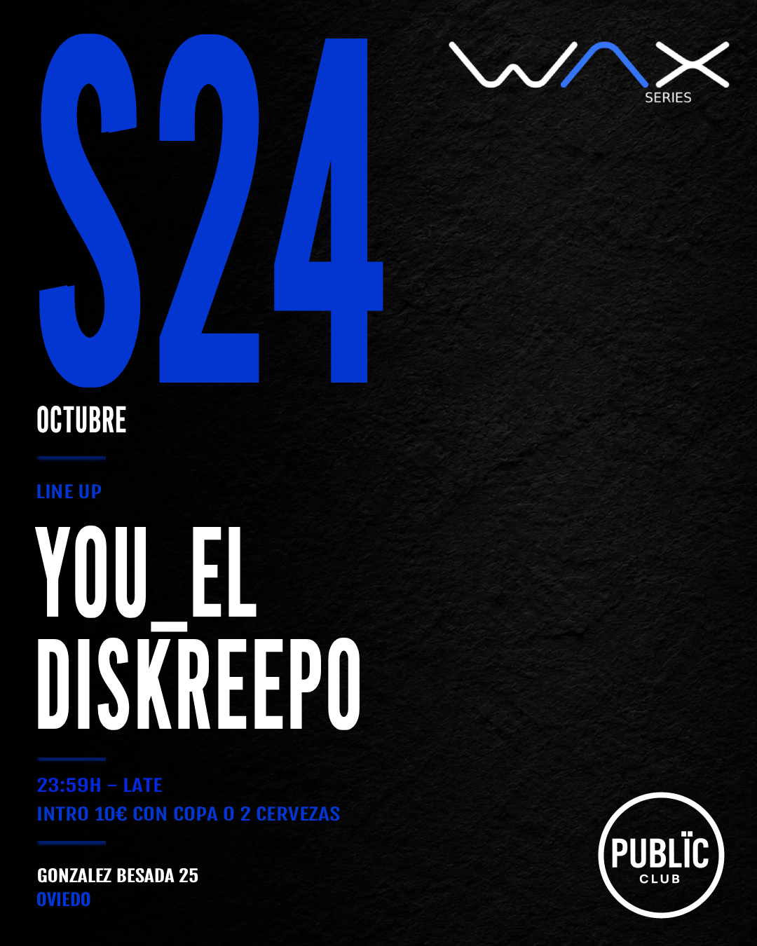 Flyer de WAX SERIES del 24 de octubre de 2026