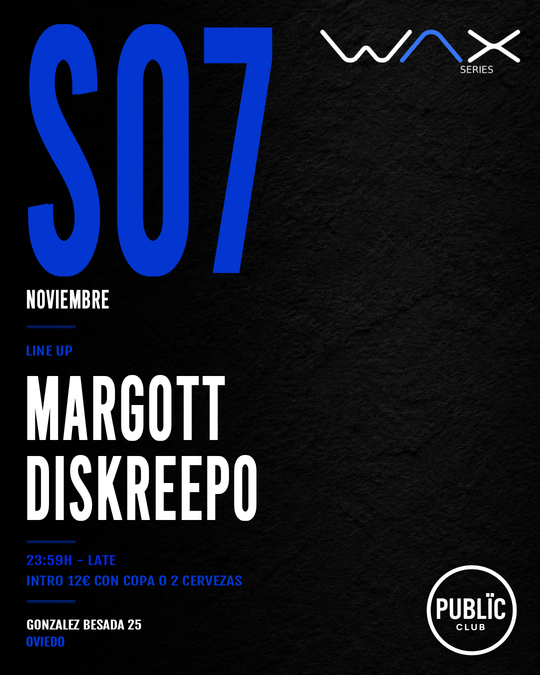 Flyer de WAX SERIES del 7 de noviembre de 2026